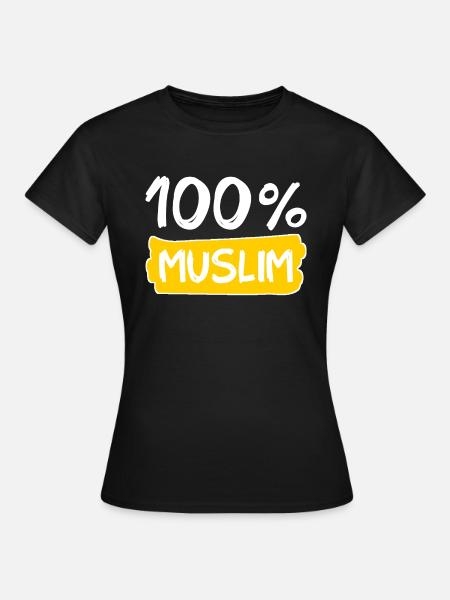 100% Muslim - Muslime - Islam - Frauen T-Shirt - Schwarz