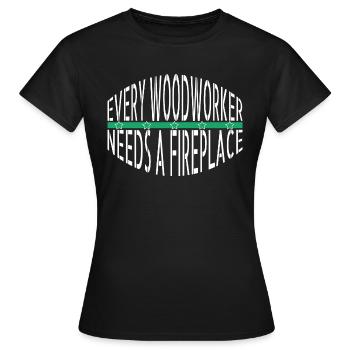 funny carpenter quotes lumberjack lumber - Frauen T-Shirt - Schwarz - Vorne - AI Model Female 172 dark (172cm)