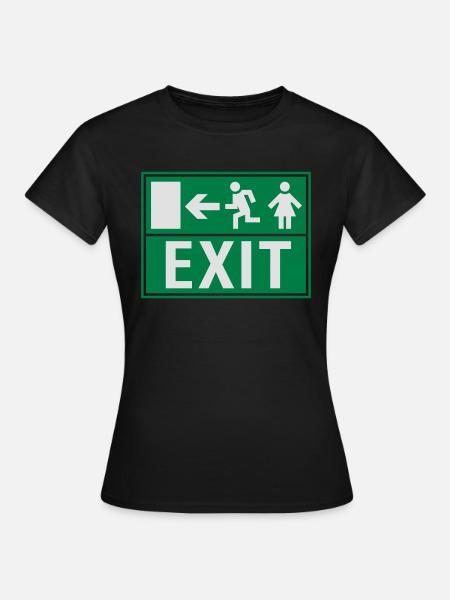 EXIT (NOTAUSGANG) - Frauen T-Shirt - Schwarz
