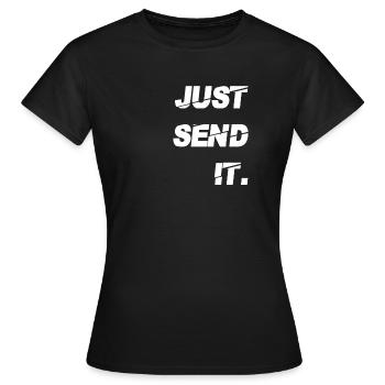Send It , Hangloose Skater Just send it - Frauen T-Shirt - Schwarz - Vorne - AI Model Female 172 dark (172cm)