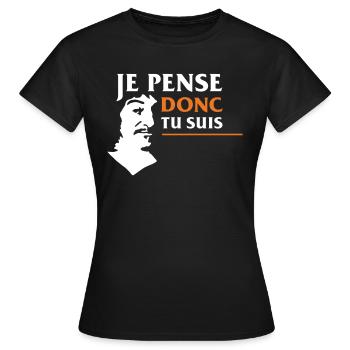 Je pense donc tu suis - T-shirt Femme - noir - Devant - AI Model Female 172 dark (172cm)