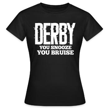 You Snooze You Bruise - Démo drôle d’amant de derby - T-shirt Femme - noir - Devant - AI Model Female 172 dark (172cm)
