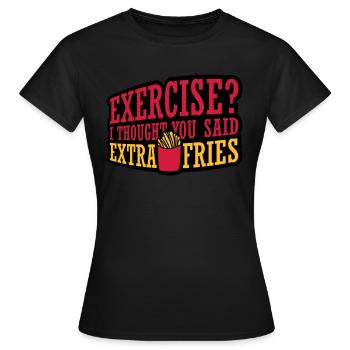 Exercice Extra Fries Citation - T-shirt Femme - noir - Devant - AI Model Female 172 dark (172cm)