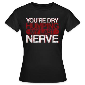 Tu es à sec en train de fredonner mon dernier nerf 3 - T-shirt Femme - noir - Devant - AI Model Female 172 dark (172cm)