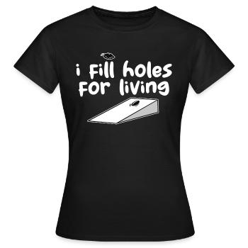 Je remplis des trous pour vivre 3 - T-shirt Femme - noir - Devant - AI Model Female 172 dark (172cm)