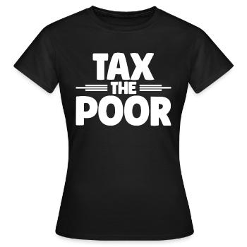Meme Tax Le Pauvre Sarcastique - T-shirt Femme - noir - Devant - AI Model Female 172 dark (172cm)