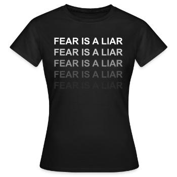 La peur est une menteuse - T-shirt Femme - noir - Devant - AI Model Female 172 dark (172cm)