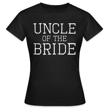 Onkel der Braut koordiniert Hochzeitsfeier - Frauen T-Shirt - Schwarz - Vorne - AI Model Female 172 dark (172cm)