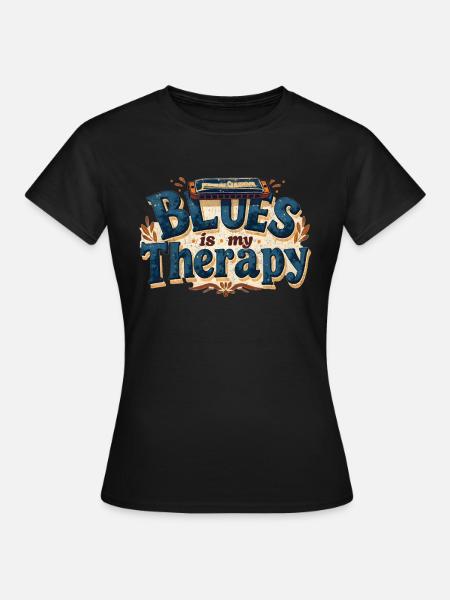 Blues is my Therapy – Retro Music T-Shirt - Women's T-Shirt - black