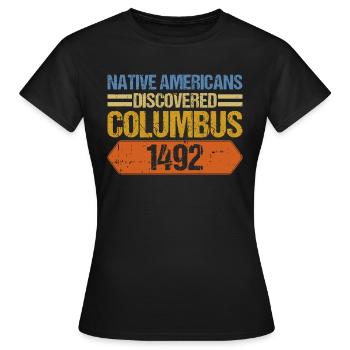 Christopher Columbus - Frauen T-Shirt - Schwarz - Vorne - AI Model Female 172 dark (172cm)