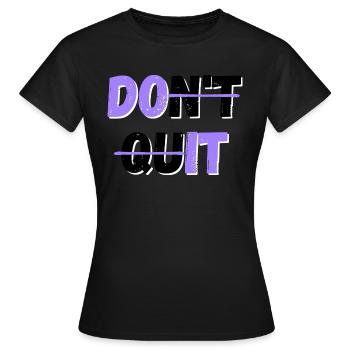 N’abandonnez pas! /Fais-le - T-shirt Femme - noir - Devant - AI Model Female 172 dark (172cm)