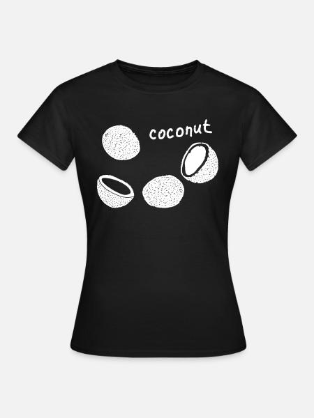 Kokosnuss - Frauen T-Shirt - Schwarz