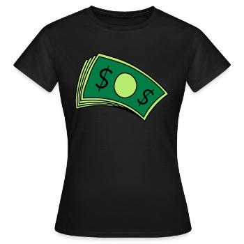 Geld Haufen Scheine - Frauen T-Shirt - Schwarz - Vorne - AI Model Female 172 dark (172cm)