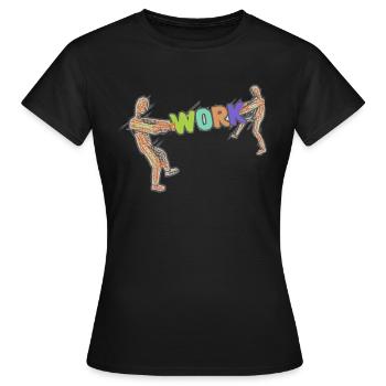 Work Arbeit Worker Arbeiter Beruf - Frauen T-Shirt - Schwarz - Vorne - AI Model Female 172 dark (172cm)