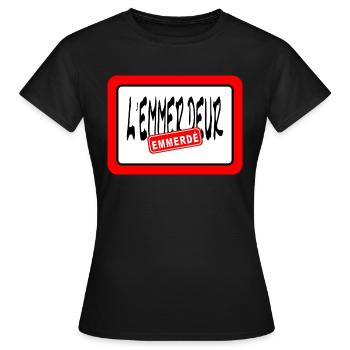 L'emmerdeur emmerdé - T-shirt Femme - noir - Devant - AI Model Female 172 dark (172cm)