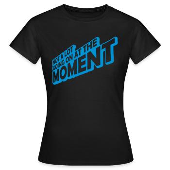 Il ne se passe pas grand-chose - T-shirt Femme - noir - Devant - AI Model Female 172 dark (172cm)