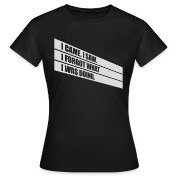 Je suis venu voir oublier - T-shirt Femme - noir - Devant - AI Model Female 172 dark (172cm)
