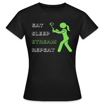 Eat Sleep Stream Repeat - Women's T-Shirt - black - Front - AI Model Female 172 dark (172cm)