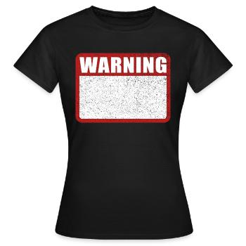 Warning Sign English Warning - Women's T-Shirt - black - Front - AI Model Female 172 dark (172cm)