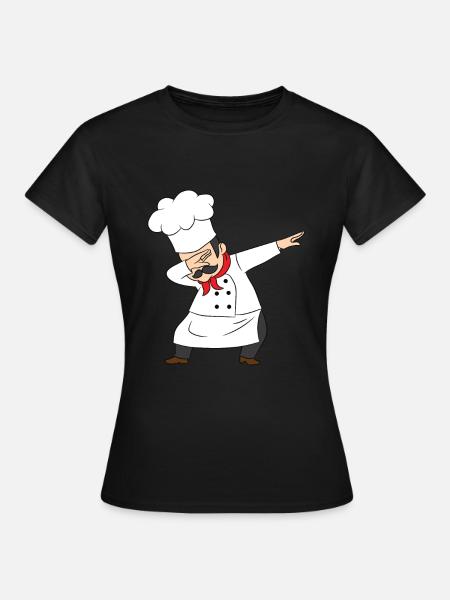 Koch, Küchenchef, Chefkoch, Pizzabäcker, Dab - Frauen T-Shirt - Schwarz