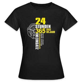 Feuerwehr I 24 Stunden 365 Tage im Jahr einsatzb. - Frauen T-Shirt - Schwarz - Vorne - AI Model Female 172 dark (172cm)
