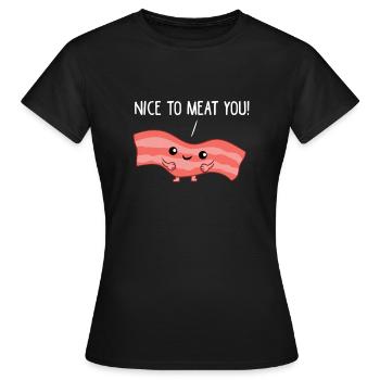 Viande - Bacon, agréable de vous viande - T-shirt Femme - noir - Devant - AI Model Female 172 dark (172cm)
