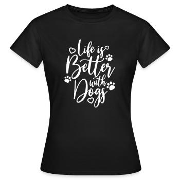 la vie est meilleure avec les chiens - T-shirt Femme - noir - Devant - AI Model Female 172 dark (172cm)