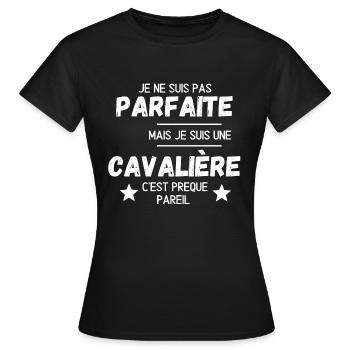 Je ne suis pas parfaite mais je suis cavalière. - T-shirt Femme - noir - Devant - AI Model Female 172 dark (172cm)