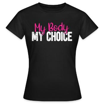Mon corps, ma décision - T-shirt Femme - noir - Devant - AI Model Female 172 dark (172cm)