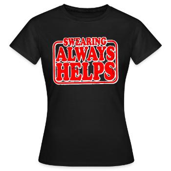 Jurer aide toujours 9 - T-shirt Femme - noir - Devant - AI Model Female 172 dark (172cm)