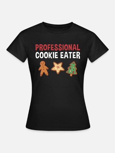 Baking Professional Cookie Eater Cookie - Frauen T-Shirt - Schwarz