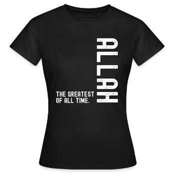 Allah the greatest of all time - Women's T-Shirt - black - Front - AI Model Female 172 dark (172cm)