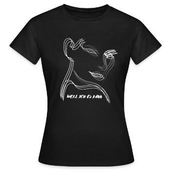 WEIL ICH ES KANN - Zeitlose Eleganz - Frauen T-Shirt - Schwarz - Vorne - AI Model Female 172 dark (172cm)