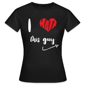 Hate This Guy Stop Hate Anti Hate - Women's T-Shirt - black - Front - AI Model Female 172 dark (172cm)