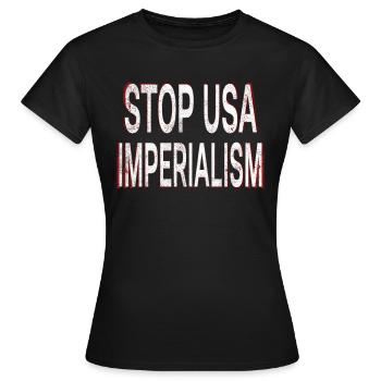 Arrêtez l’impérialisme américain – Résistez à l’oppression mondiale - T-shirt Femme - noir - Devant - AI Model Female 172 dark (172cm)