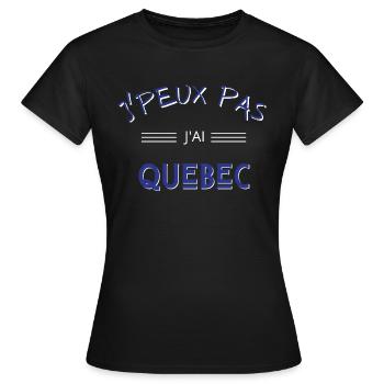 j'peux pas j'ai quebec - T-shirt Femme - noir - Devant - AI Model Female 172 dark (172cm)