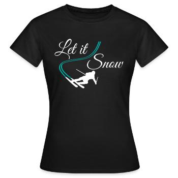 Let It Snow Skier - Women's T-Shirt - black - Front - AI Model Female 172 dark (172cm)