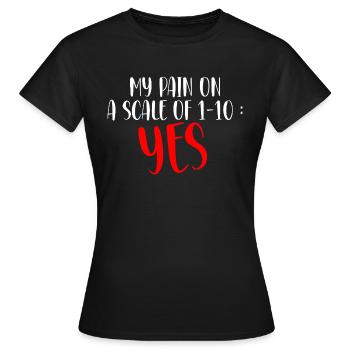 Douleur chronique amusante : Évaluez votre douleur - T-shirt Femme - noir - Devant - AI Model Female 172 dark (172cm)