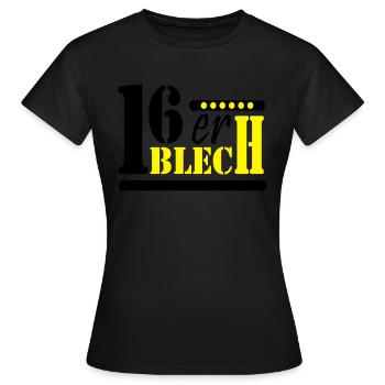 "16er-Blech" by Claudia-Moda - Frauen T-Shirt - Schwarz - Vorne - AI Model Female 172 dark (172cm)