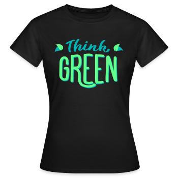 Think green! Think green! Environmentally friendly ecology - Women's T-Shirt - black - Front - AI Model Female 172 dark (172cm)