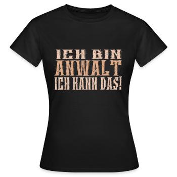 Ich bin Anwalt - Frauen T-Shirt - Schwarz - Vorne - AI Model Female 172 dark (172cm)