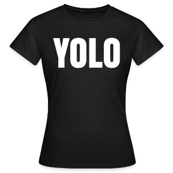 YOLO - Frauen T-Shirt - Schwarz - Vorne - AI Model Female 172 dark (172cm)