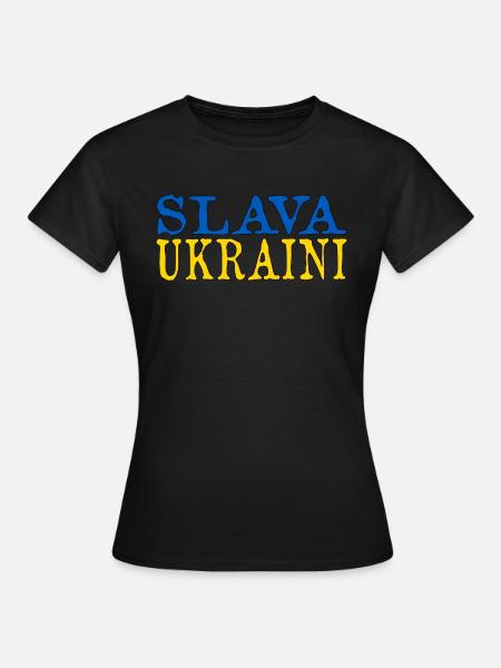 Ukraine Flagge Slava Ukraine - Frauen T-Shirt - Schwarz