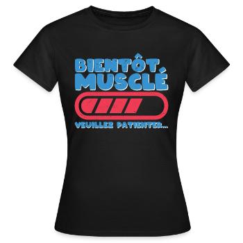 Bientôt Musclé Muscles en Attente Muscles en Cours - T-shirt Femme - noir - Devant - AI Model Female 172 dark (172cm)