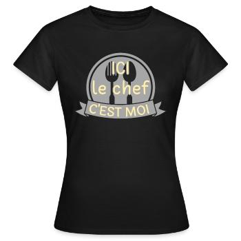 Ici le chef c'est moi - T-shirt Femme - noir - Devant - AI Model Female 172 dark (172cm)