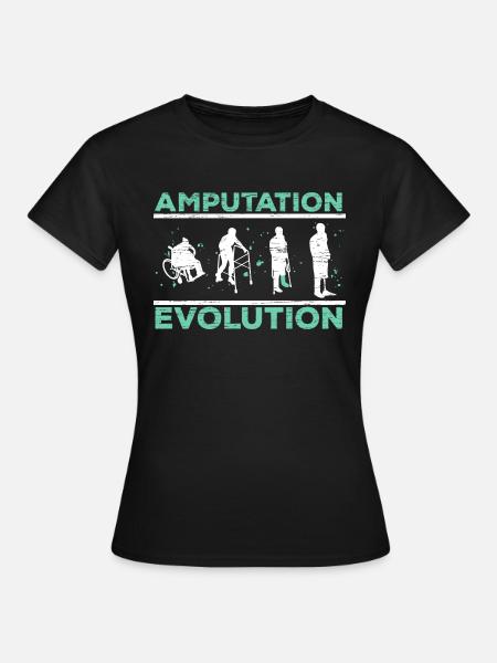 Amputation Evolution Amputé Amputé Chirur - T-shirt Femme - noir