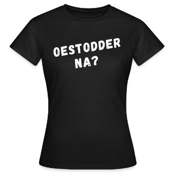 Estodderna? Antwerp dialect shirts - Women's T-Shirt - black - Front - AI Model Female 172 dark (172cm)