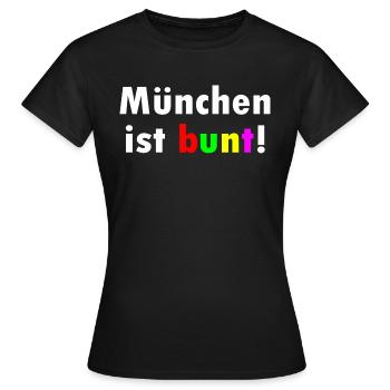 München ist bunt - Frauen T-Shirt - Schwarz - Vorne - AI Model Female 172 dark (172cm)