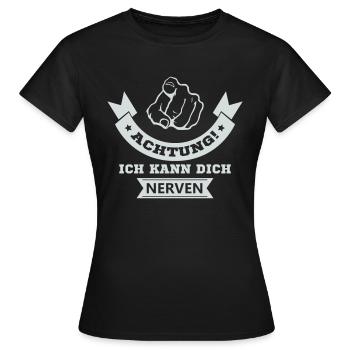 I can annoy you - Women's T-Shirt - black - Front - AI Model Female 172 dark (172cm)