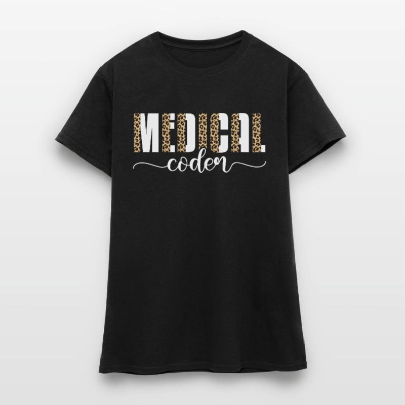 medical coder Design for a medical coder Women's T-Shirt
